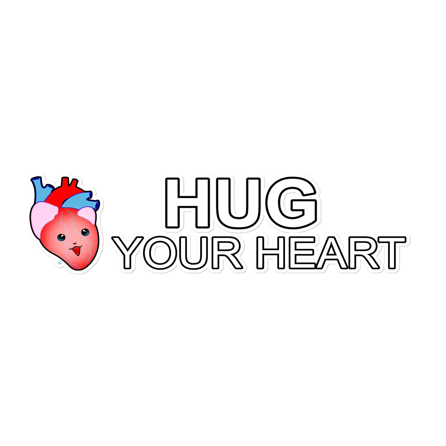 A picture of long sticker with a cute kawaii heart and the text HUG Your Heart- 15 inch x 3.75 inch