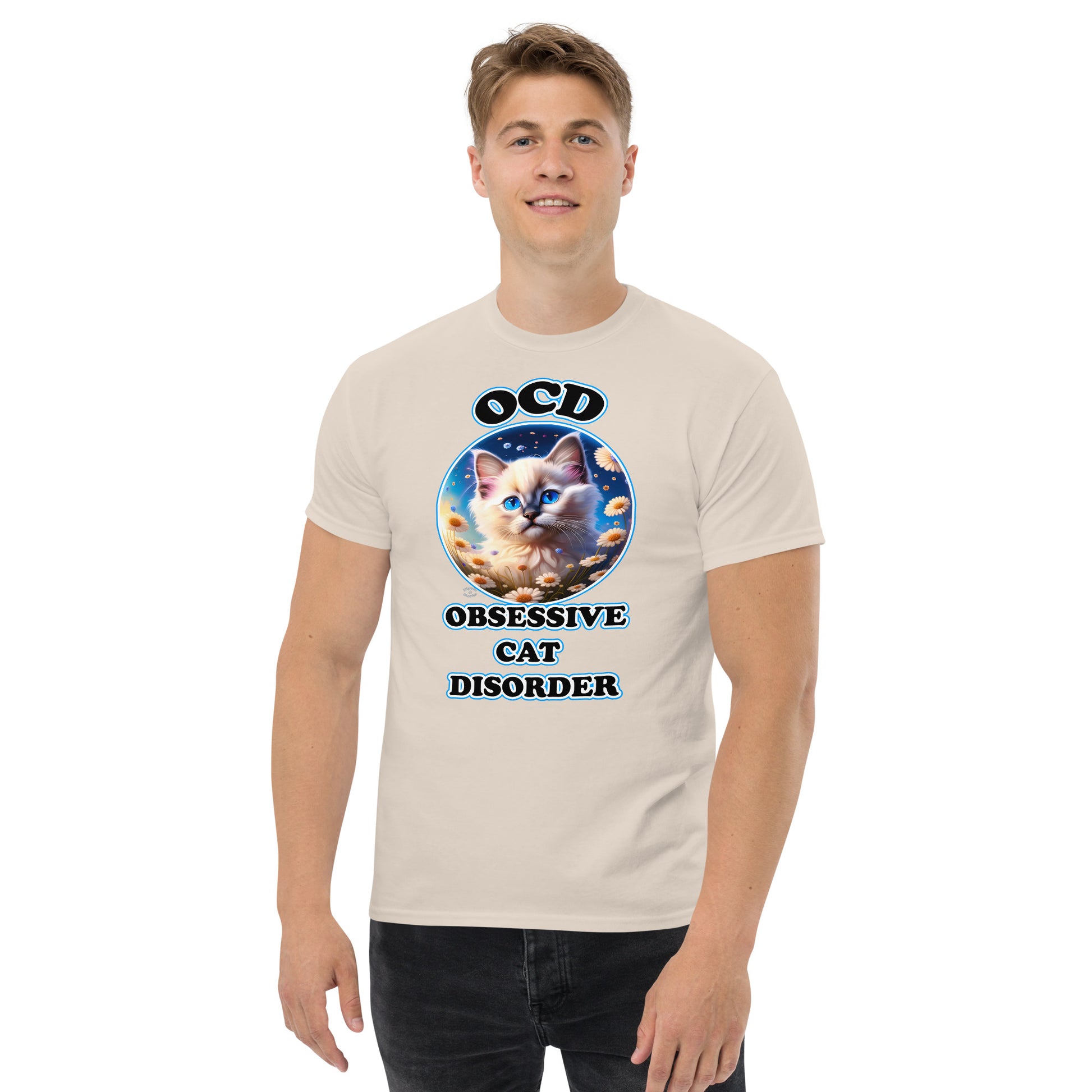 a picture of a man wearing a tshirt with a picture of a cute ragdoll kitten in a circle with flowers. text around the outside reads OCD  Obsessive Cat Disorder - natural cream